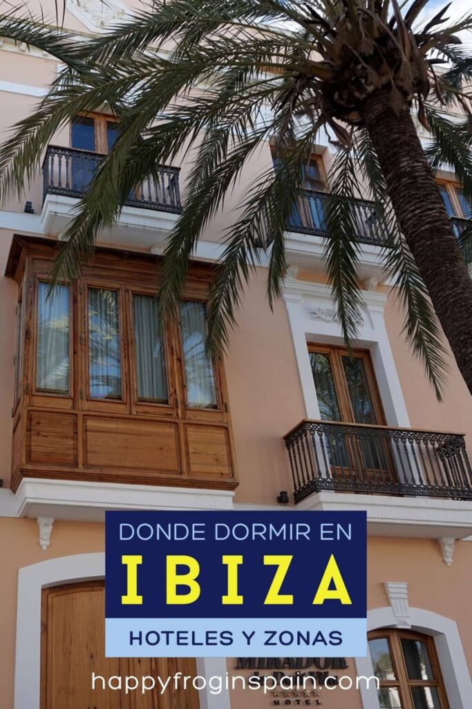 Dónde alojarse en Ibiza