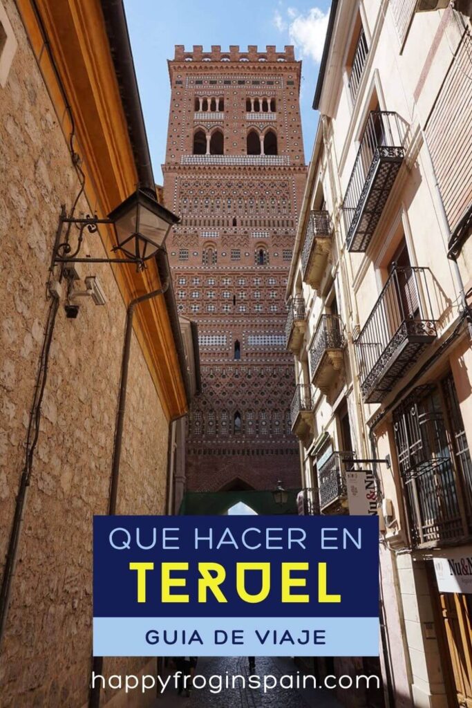 Que ver y hacer en Teruel